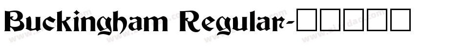Buckingham Regular字体转换